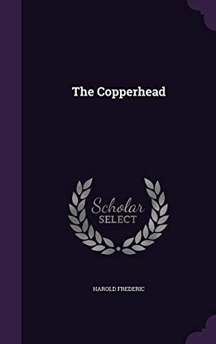 9781356987511: The Copperhead