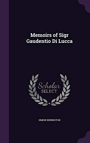 9781357058081: Memoirs of Sigr Gaudentio Di Lucca