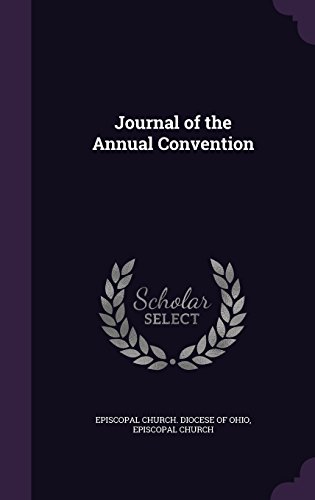 9781357081706: Journal of the Annual Convention