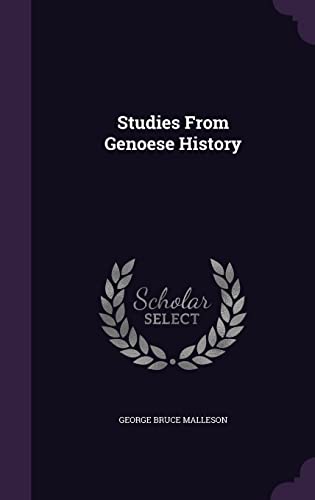 9781357114350: Studies From Genoese History