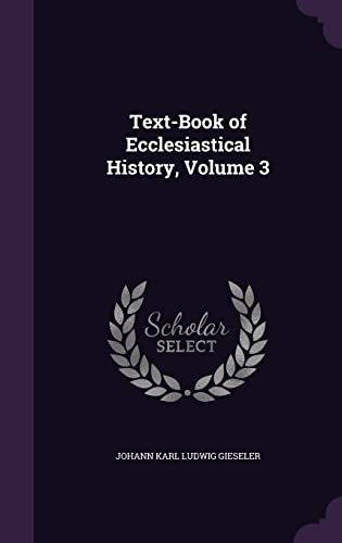 9781357140267: Text-Book of Ecclesiastical History, Volume 3