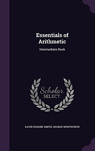 9781357214722: Essentials of Arithmetic: Intermediate Book