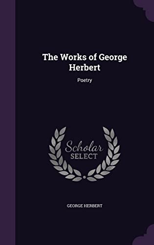 9781357240707: The Works of George Herbert: Poetry