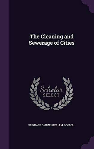 9781357253738: The Cleaning and Sewerage of Cities