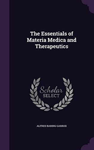 Imagen de archivo de The Essentials of Materia Medica and Therapeutics a la venta por Lucky's Textbooks