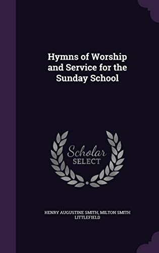 9781357345099: Hymns of Worship and Service for the Sunday School