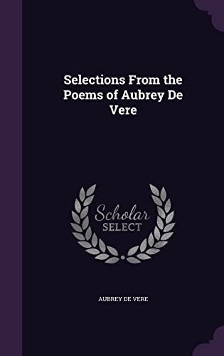 9781357403164: Selections From the Poems of Aubrey De Vere