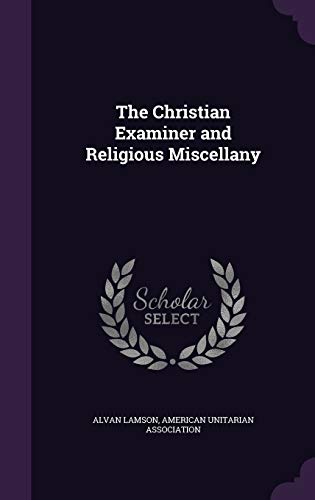 9781357429713: The Christian Examiner and Religious Miscellany
