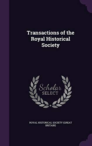 9781357436414: Transactions of the Royal Historical Society