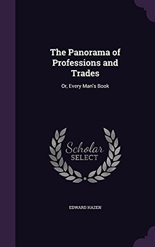 9781357443290: The Panorama of Professions and Trades: Or, Every Man's Book