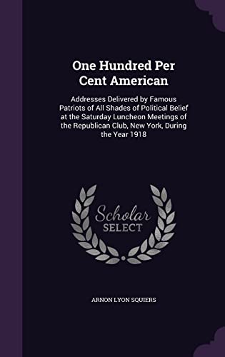 Stock image for One Hundred Per Cent American for sale by Majestic Books
