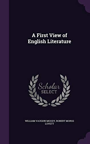 Beispielbild fr A First View of English Literature zum Verkauf von Keeper of the Page