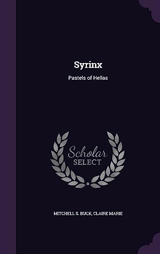 Beispielbild fr Syrinx: Pastels of Hellas zum Verkauf von Buchpark
