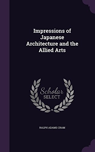 9781357523725: Impressions of Japanese Architecture and the Allied Arts