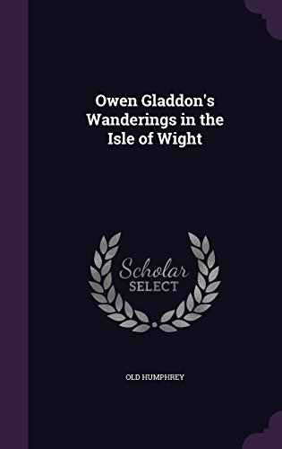 9781357530389: Owen Gladdon's Wanderings in the Isle of Wight