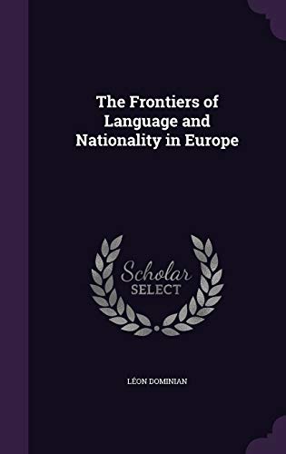 Stock image for The Frontiers of Language and Nationality in Europe for sale by Buchpark