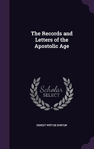 9781357594640: The Records and Letters of the Apostolic Age