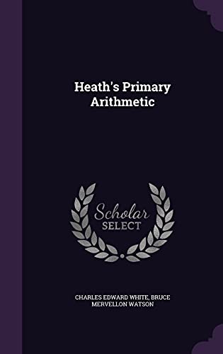 9781357596422: Heath's Primary Arithmetic