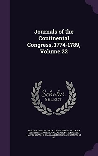9781357618858: Journals of the Continental Congress, 1774-1789, Volume 22