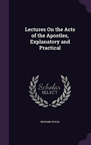 9781357634018: Lectures On the Acts of the Apostles, Explanatory and Practical