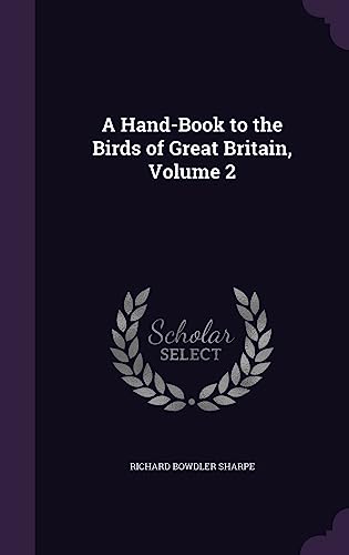9781357635299: A Hand-Book to the Birds of Great Britain, Volume 2
