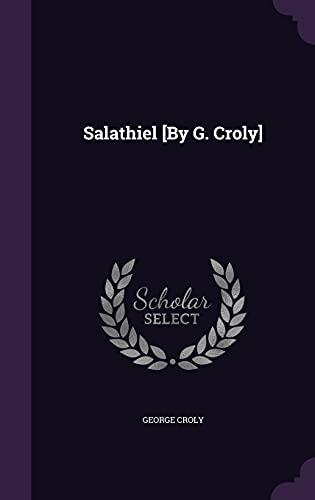 9781357670405: Salathiel [By G. Croly]