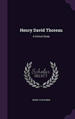 9781357694067: Henry David Thoreau: A Critical Study