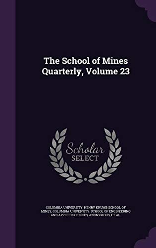 9781357700607: The School of Mines Quarterly, Volume 23