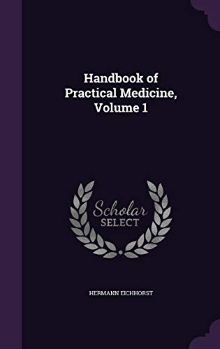 9781357768430: Handbook of Practical Medicine, Volume 1
