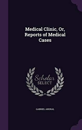 9781357919061: Medical Clinic, Or, Reports of Medical Cases