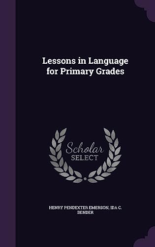 9781357928872: Lessons in Language for Primary Grades