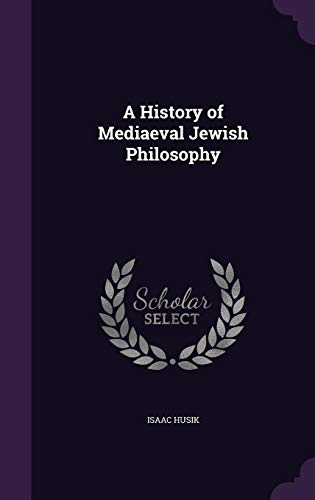 Stock image for A History of Mediaeval Jewish Philosophy for sale by Bayside Books