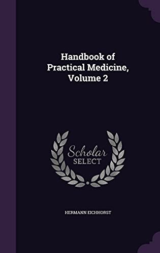 9781357941871: Handbook of Practical Medicine, Volume 2
