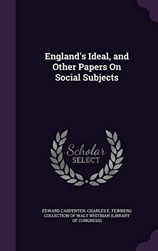 9781357974855: England's Ideal, and Other Papers On Social Subjects