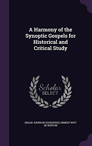9781358012815: A Harmony of the Synoptic Gospels for Historical and Critical Study