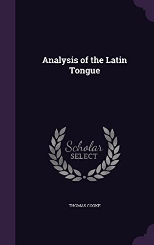 9781358039010: Analysis of the Latin Tongue