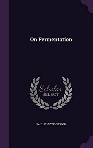 9781358044069: On Fermentation