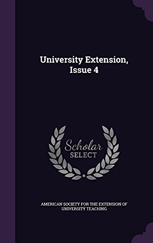 University Extension, Issue 4 (Hardback)