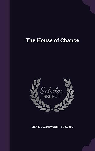 9781358160837: The House of Chance