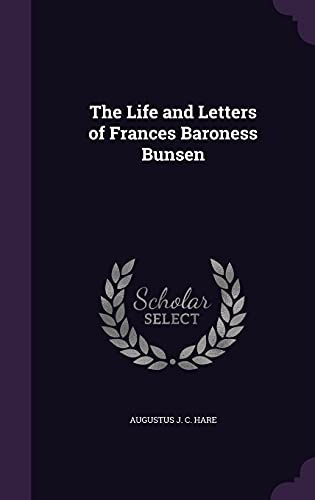 9781358306341: The Life and Letters of Frances Baroness Bunsen