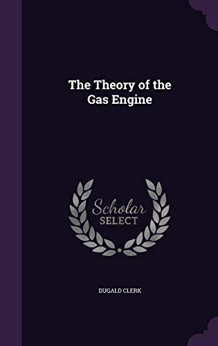 9781358339158: The Theory of the Gas Engine