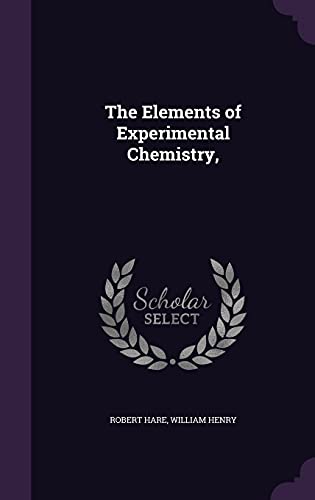 9781358343988: The Elements of Experimental Chemistry,