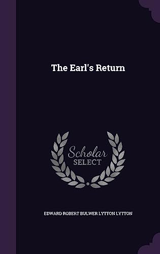 9781358346583: The Earl's Return