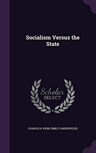 Stock image for Socialism Versus the State for sale by ALLBOOKS1