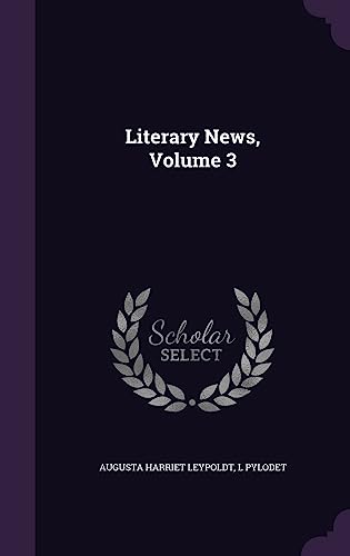 9781358523960: Literary News, Volume 3