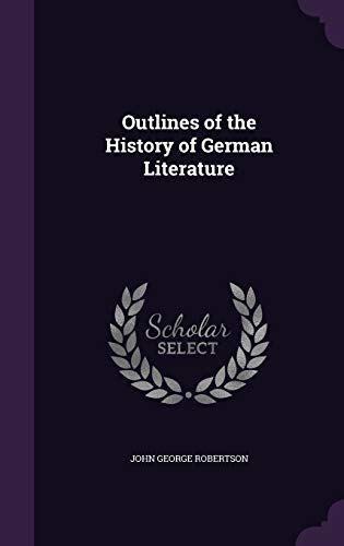 9781358562457: Outlines of the History of German Literature