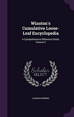 9781358670497: Winston's Cumulative Loose-Leaf Encyclopedia: A Comprehensive Reference Book, Volume 2