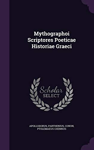 9781358734786: Mythographoi Scriptores Poeticae Historiae Graeci