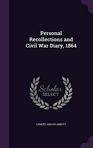 Stock image for Personal Recollections and Civil War Diary 1864 for sale by Majestic Books