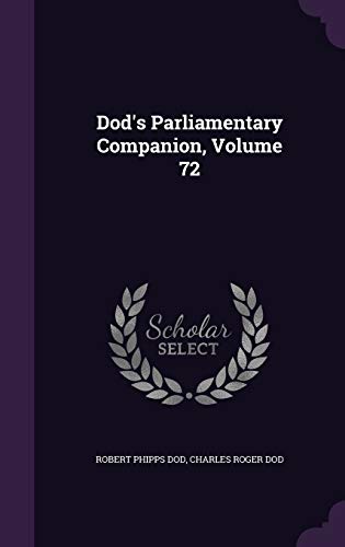9781358867149: Dod's Parliamentary Companion, Volume 72